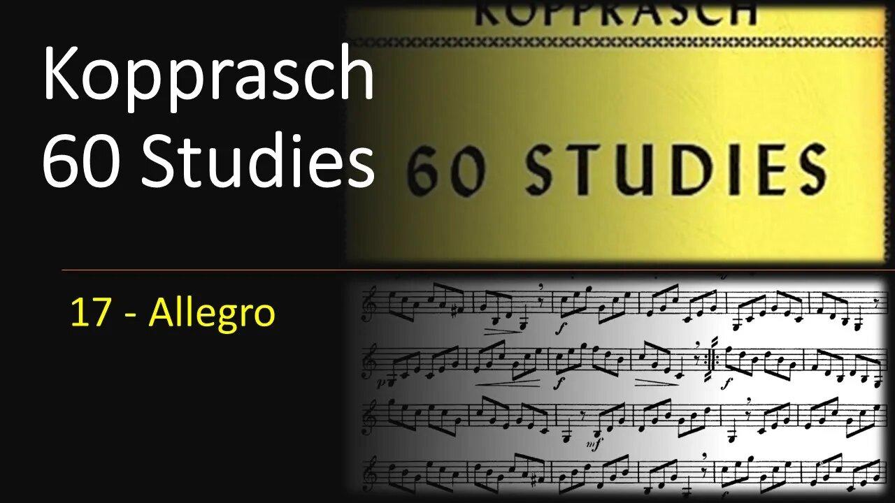 🎺🎺Kopprasch 60 Studies for Trumpet - 17 Allegro Molto