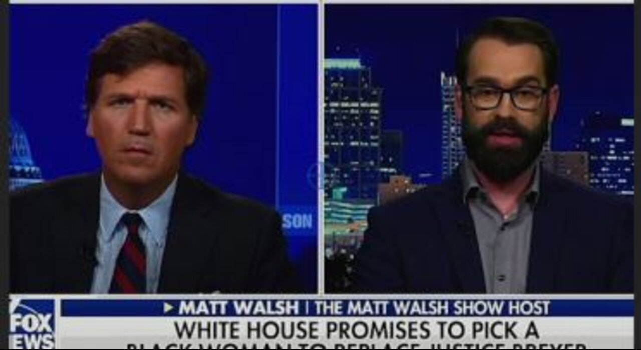 Matt Walsh reacts to the white house decision to nominate a black woman