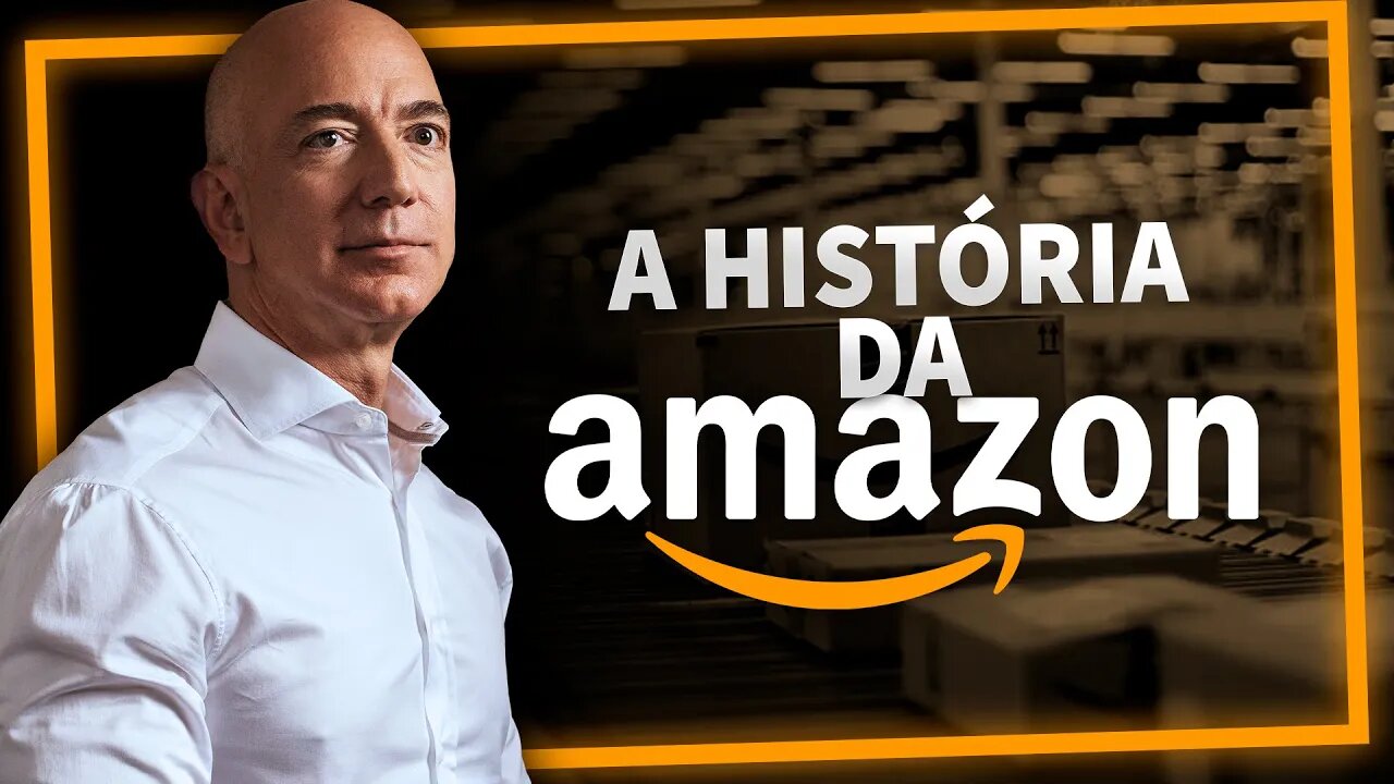 A História da Amazon - A LOJA DE TUDO!!!