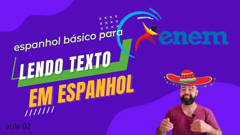 Espanhol para o ENEM (aula 2) : resolvendo questões