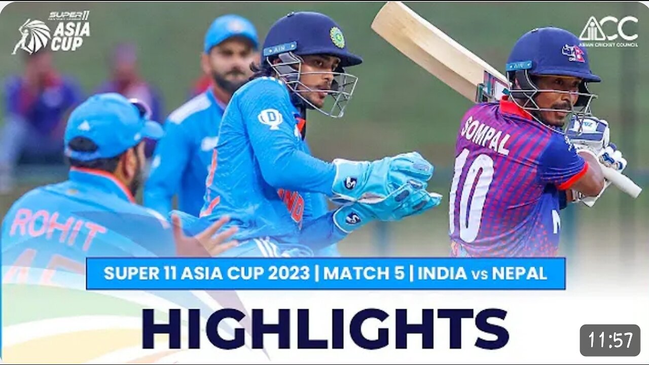 Super 11 Asia Cup 2023 | Match 5 India vs Nepal Highlights