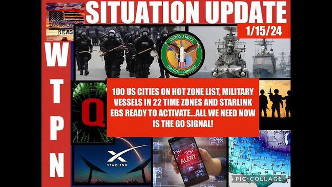 SITUATION UPDATE: 100 US CITIES ON HOT ZONE LIST! STARLINK EBS READY! DEFCON 1! MILITARY VESSELS...