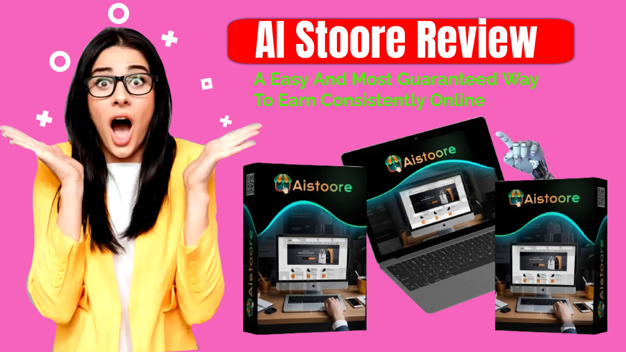 AI Stoore Review- A Easy And Most Guaranteed Way To Earn Consistently Online