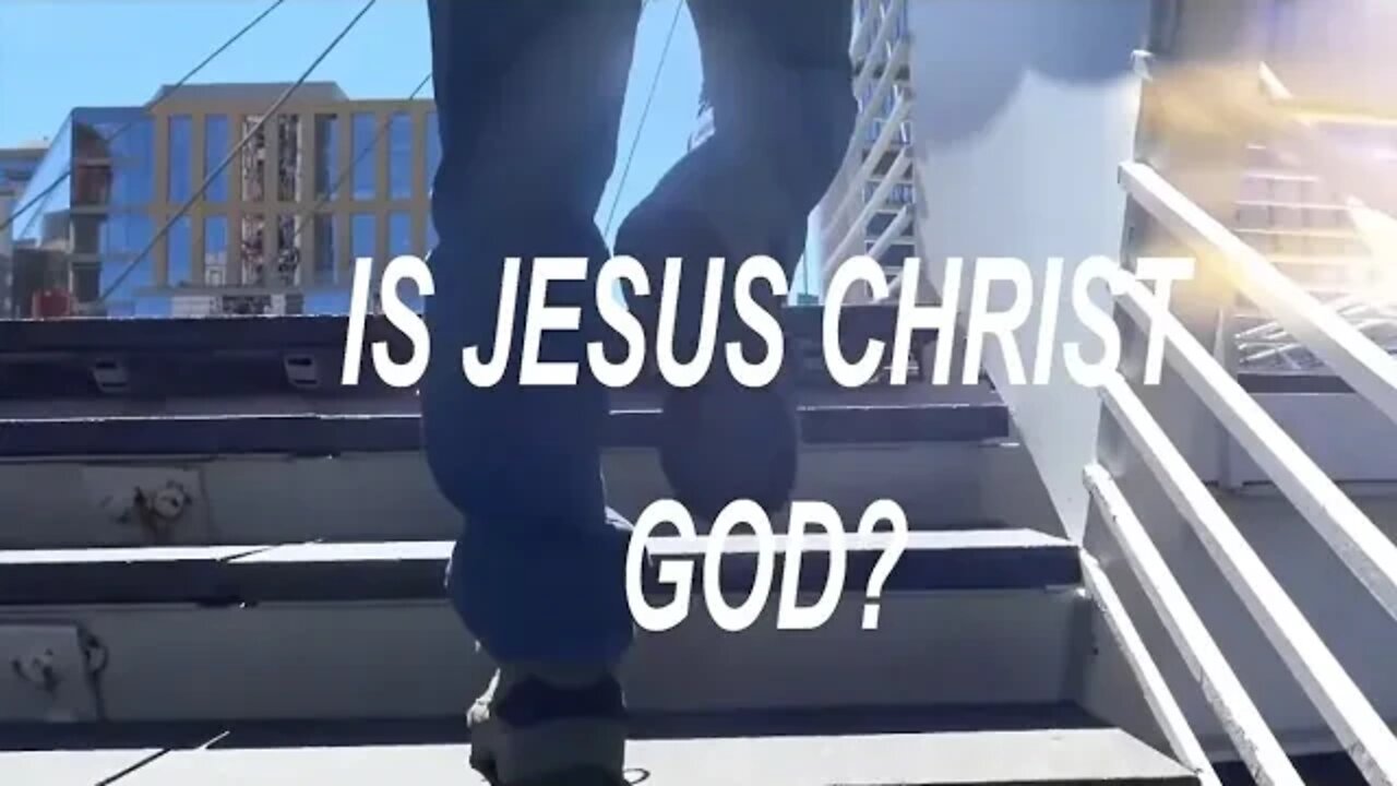 Is Jesus God?