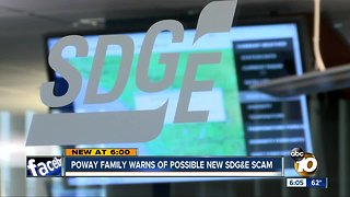 Family urges San Diegans to be aware of possible SDG&E scam