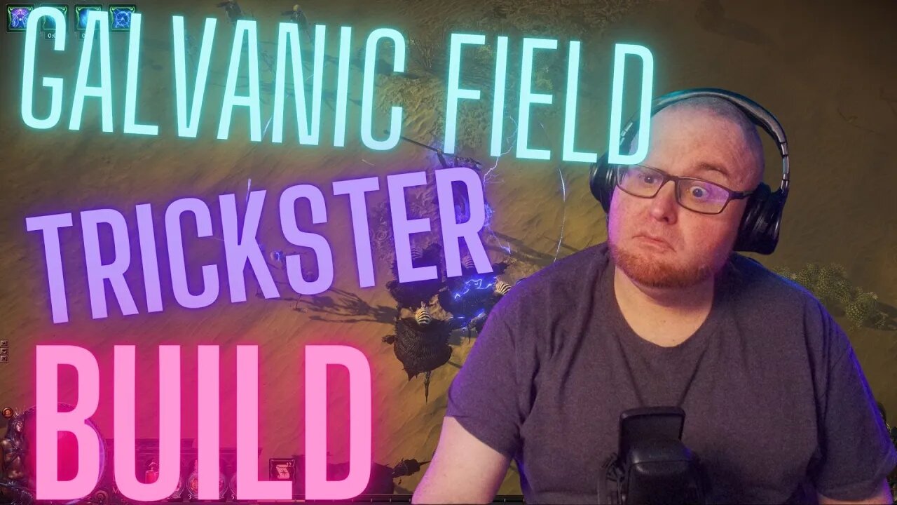 Galvanic Field Trickster Path of Exile 3.19 Lake of Kalandra League Start and AMA