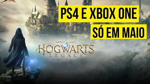 HOGWARTS LEGACY: por que o JOGO foi ADIADO novamente para PS4 e Xbox One?