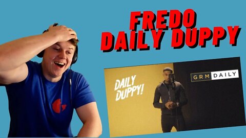 FIRST TIME LISTENING FREDO - DAILY DUPPY | GRM DAILY |ONE OF THE BRITISH GOATS | IRISH GUY REACTION