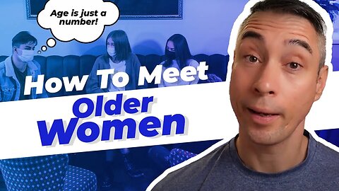 How To Meet Older Women