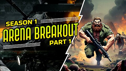 🔴Live Arena Breakout Season 1! Day 1