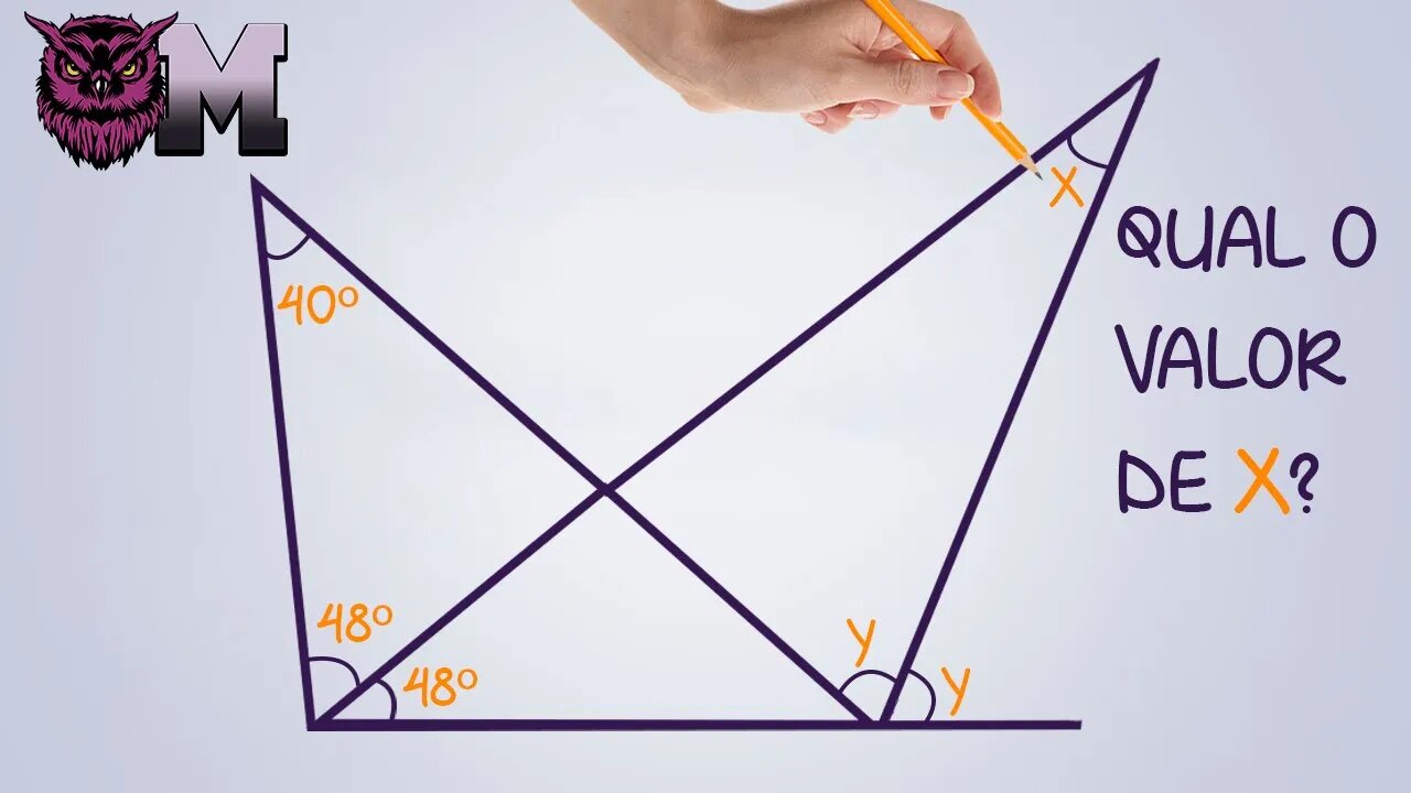 QUAIS SÃO OS VALORES DE X E Y? | Ângulos no Triângulo| Geometria Plana| DOIS MODOS DE FAZER|Matletas