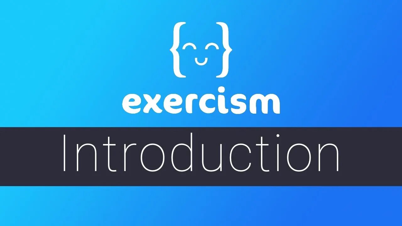 Exercism - An Introduction [Hello World]