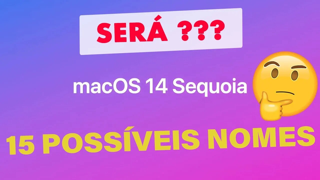 💥 QUAL SERÁ O NOME DO MACOS 14? 👉 VEJA A LISTA E ESCOLHA SEU FAVORITO! 🤔