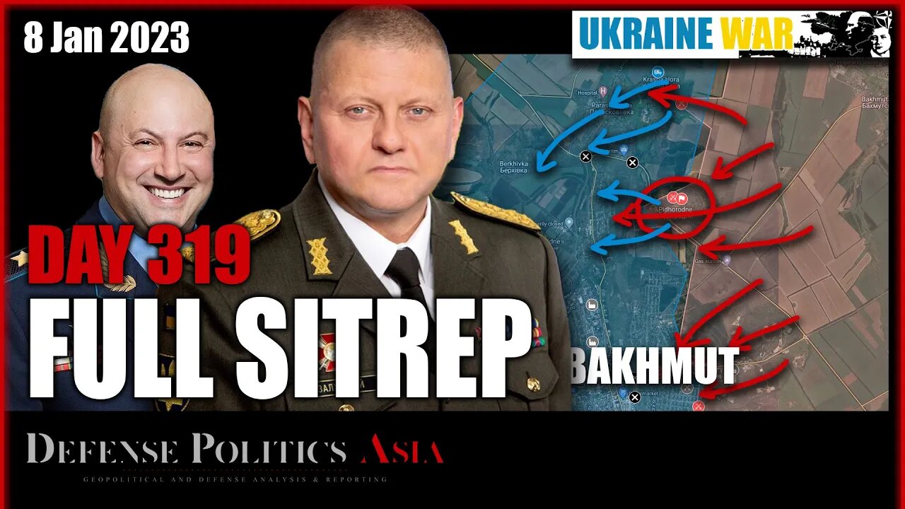 [ Ukraine SITREP ] Day 319 (8/1): Ukraine North Bakhmut line crumbling as Russia captured Pidhorodne