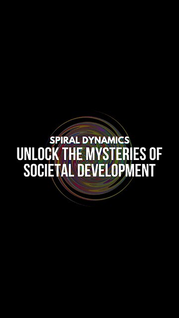 Exploring the Stages of Spiral Dynamics- From Egalitarianism to Global Consciousness | FKC Health