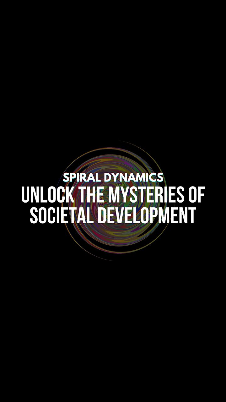 Exploring the Stages of Spiral Dynamics- From Egalitarianism to Global Consciousness | FKC Health