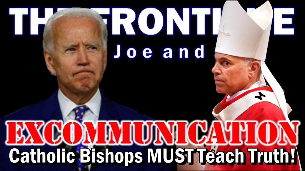 Archbishop Cordileone Raises the Issue of Excommunication - The Frontline with Joe & Joe