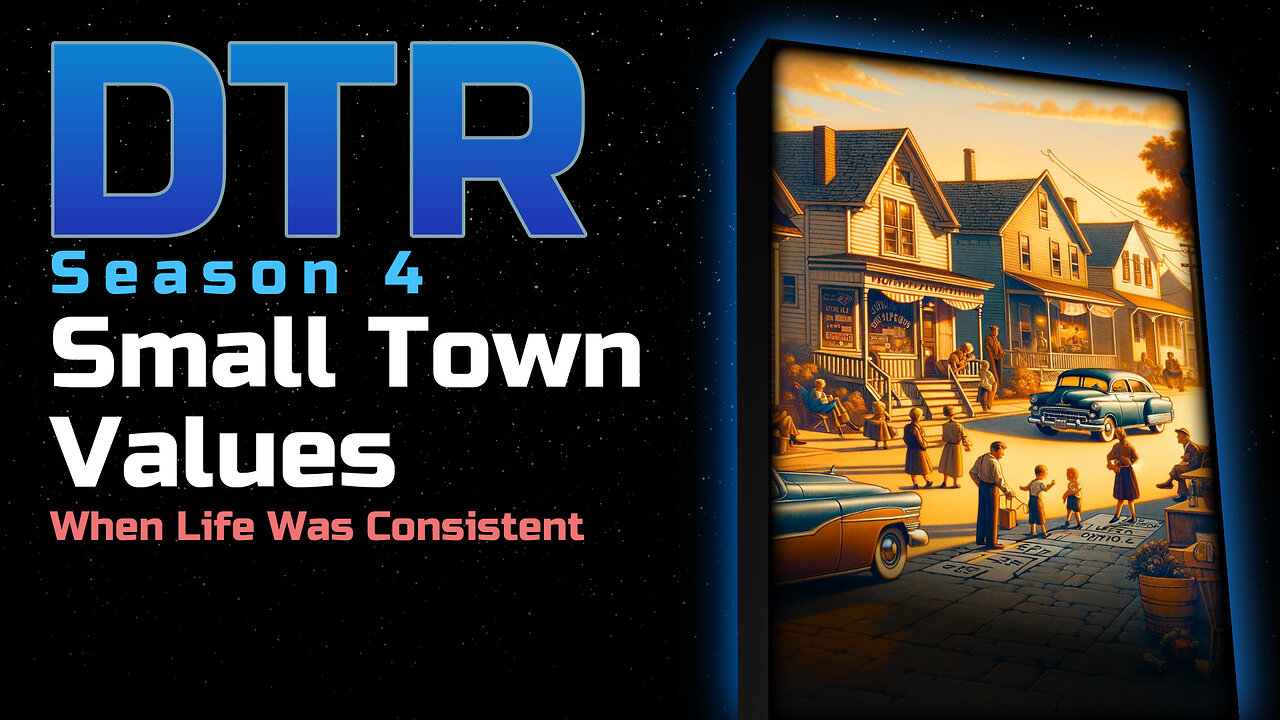 DTR Ep 308: Small Town Values