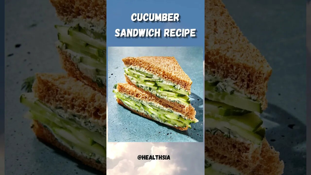 Cucumber Sandwich Recipe