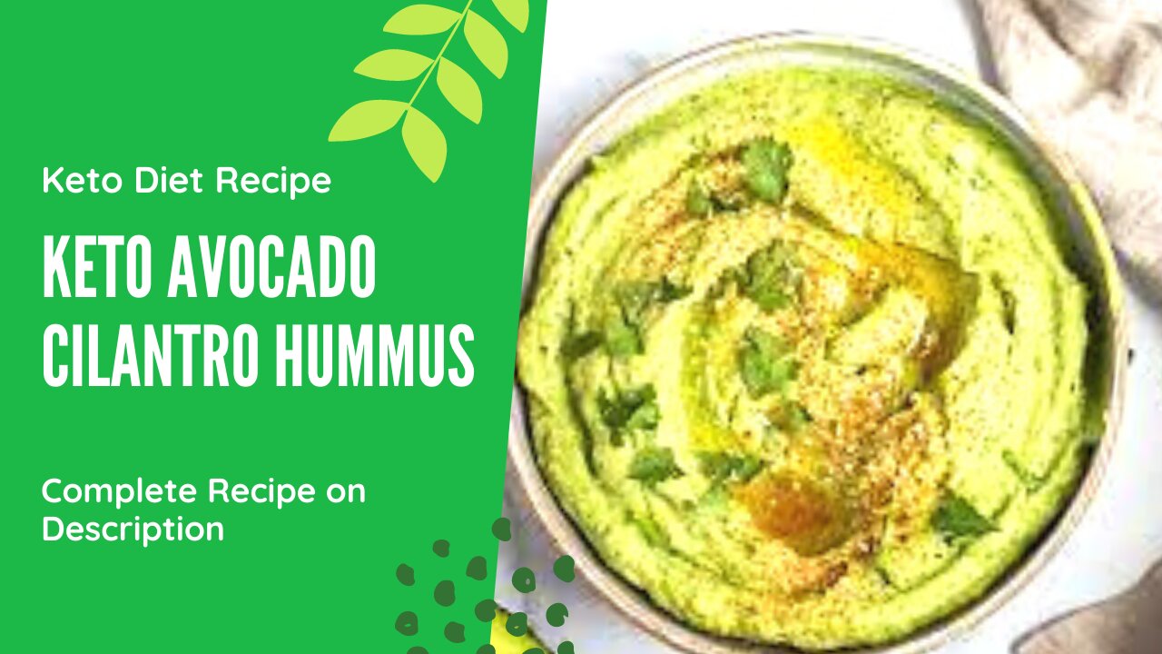 Keto Avocado Cilantro Hummus | Keto Diet Recipe