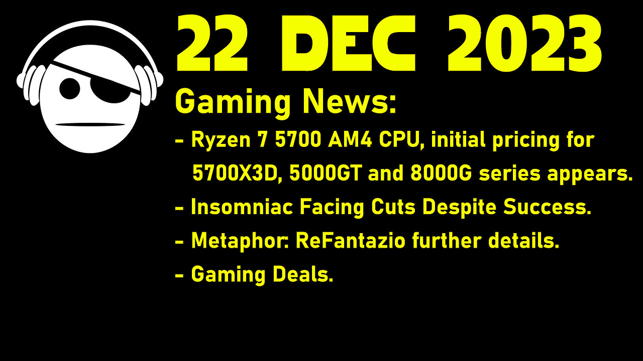 Gaming News | Ryzen News | Insomniac | Metaphor: ReFantazio | Deals | 22 DEC 2023