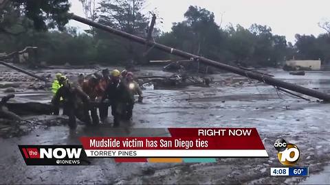 Mudslide victim has San Diego ties