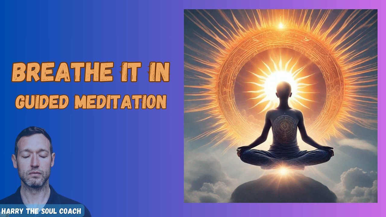 Breathe It In Guided Meditation