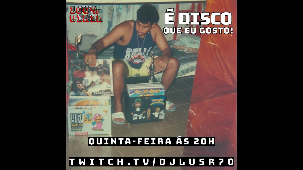 É Disco que eu Gosto! #095(22Set22)