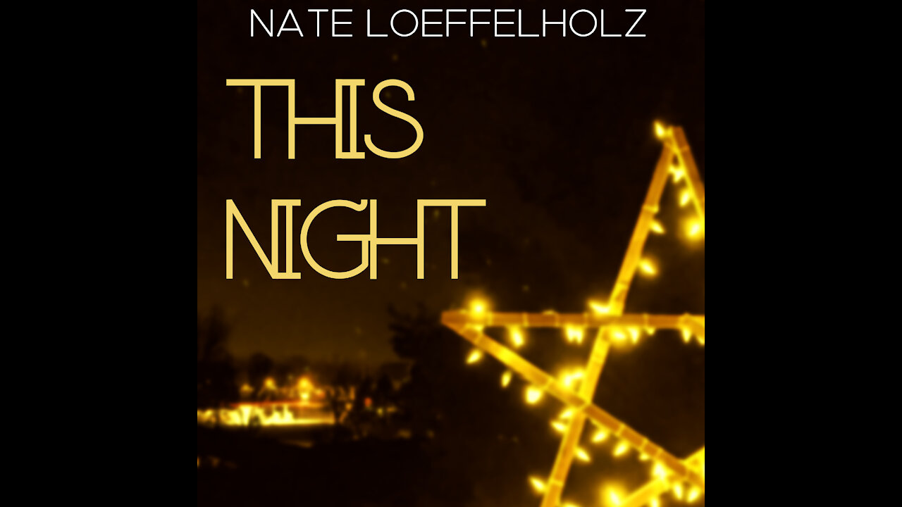 This Night - Nate Loeffelholz