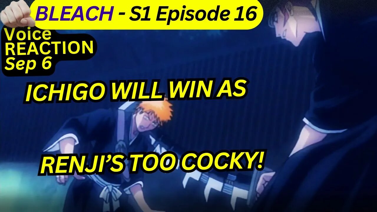 Renji & Byakuya = Nappa & Vegeta? | bleach anime reaction theory s1 episode 16 harsh&blunt