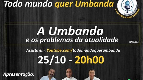 A Umbanda e os Problemas da atualidade