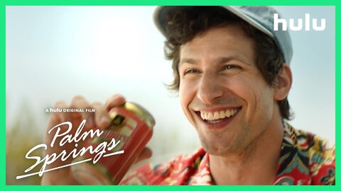 Palm Springs - Trailer (Official) • A Hulu Original Film