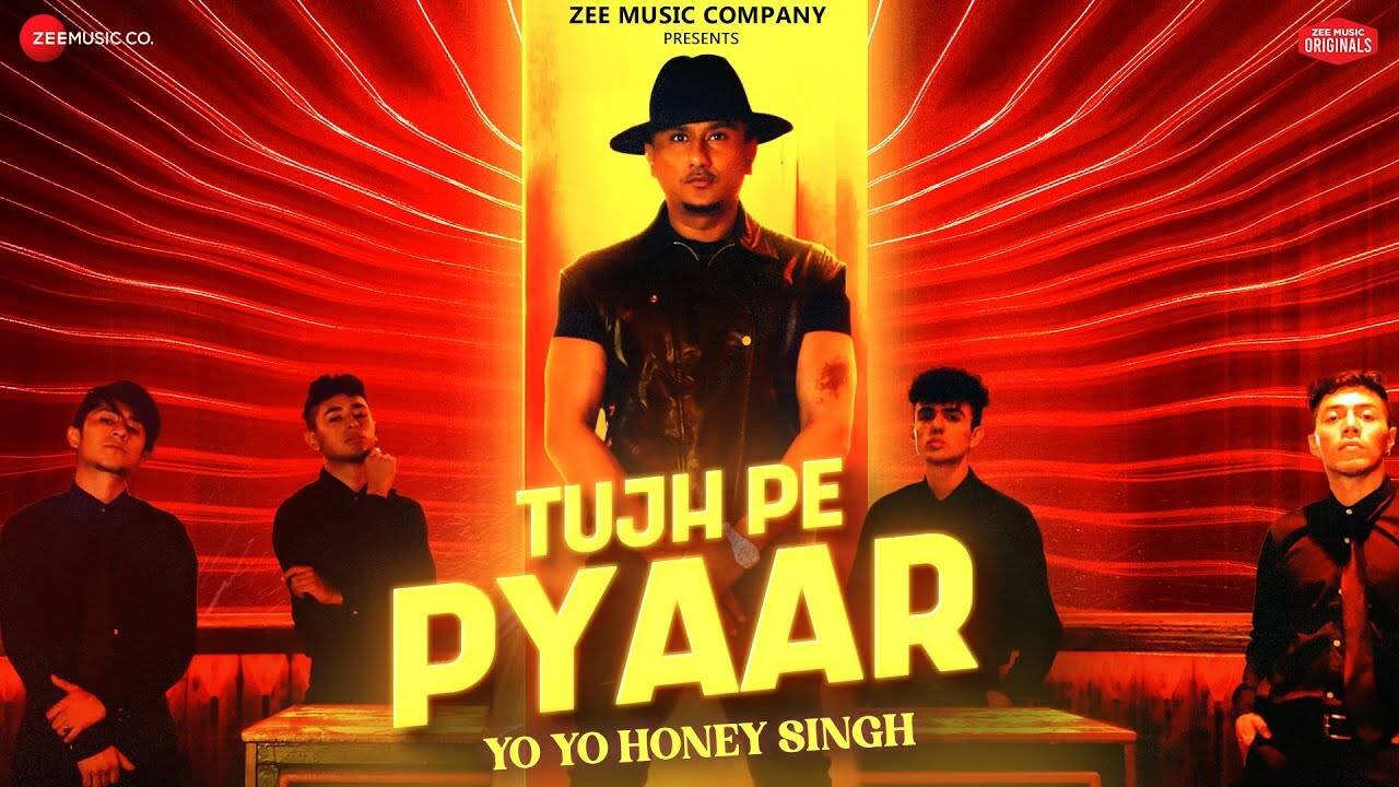 Tujh Pe Pyaar | Honey 3.0 | Yo Yo Honey Singh | Zee Music Originals