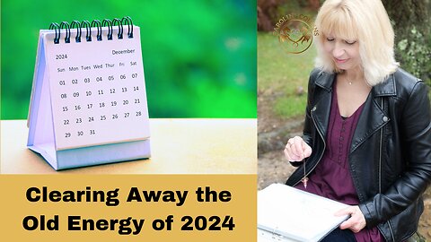 Clearing out the Energy of 2024