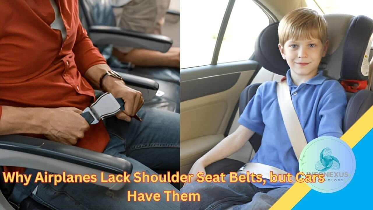 "Why Airplanes Lack Shoulder Seat Belts, but Cars Have Them"