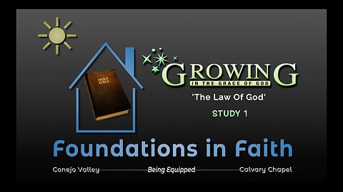 2. Growing In The Grace Of God "The Law of God"