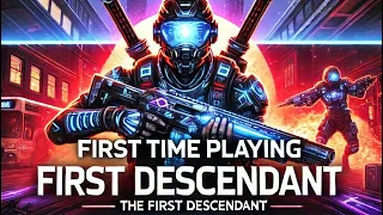 First Time Playing The First Descendant! | Epic Sci-Fi Action RPG Gameplay