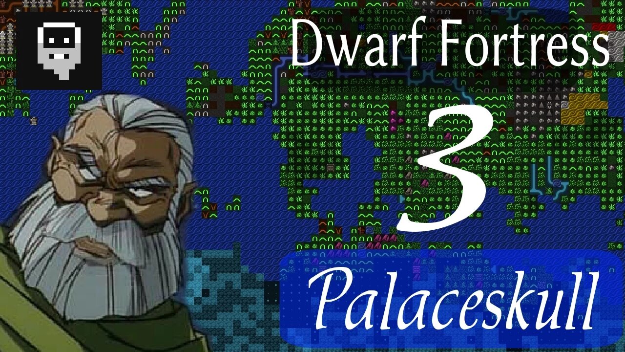 Dwarf Fortress Palaceskull part 3 - The Well