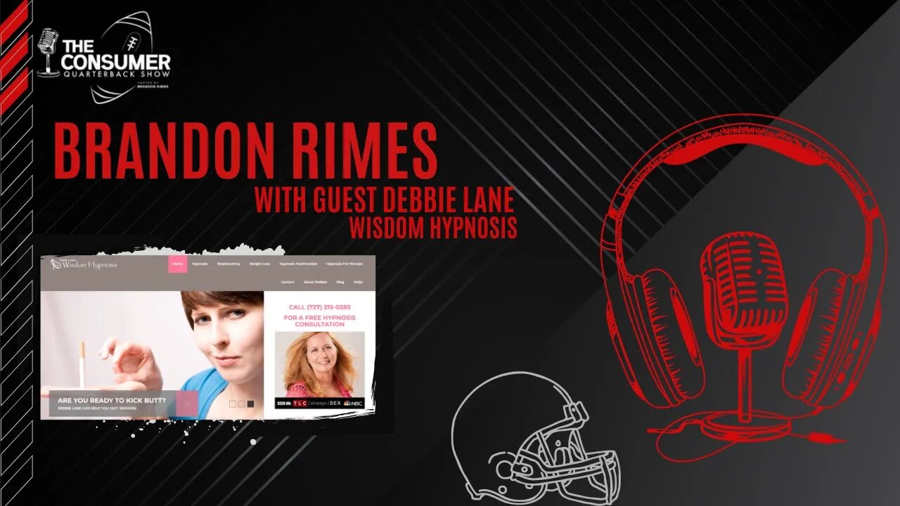 The Consumer Quarterback Show - Debbie Lane Wisdom Hypnosis