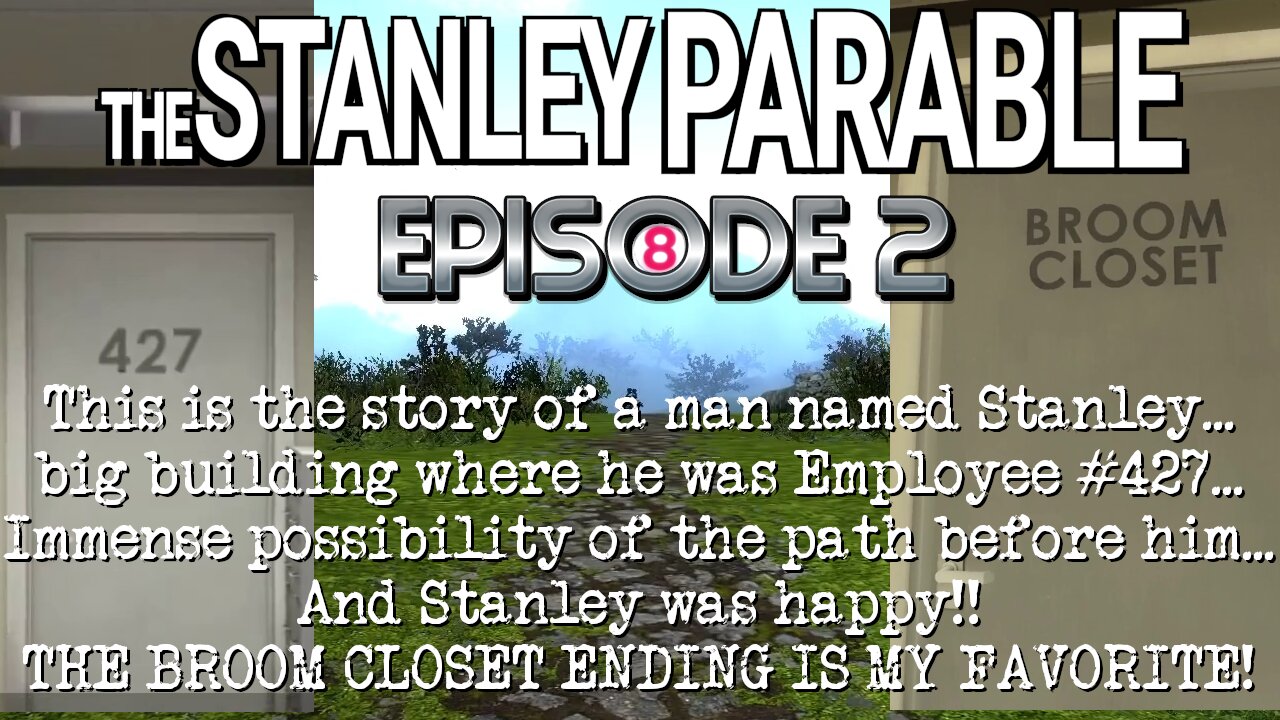 This Is The Story of A Man Named Stanley… What Mysteries Await Us? | The Stanley Parable - Episode 2