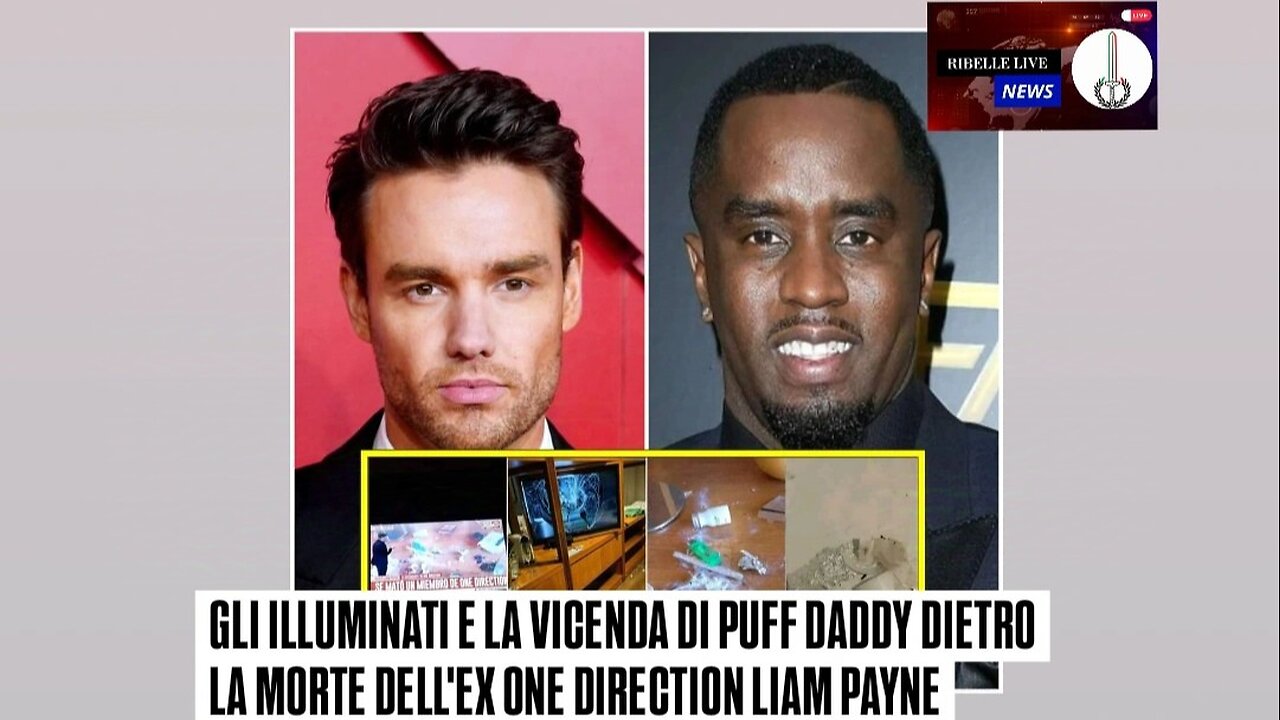 GLI ILLUMINATI E LA VICENDA DI PUFF DADDY DIETRO LA MORTE DELL'EX ONE DIRECTION LIAM PAYNE