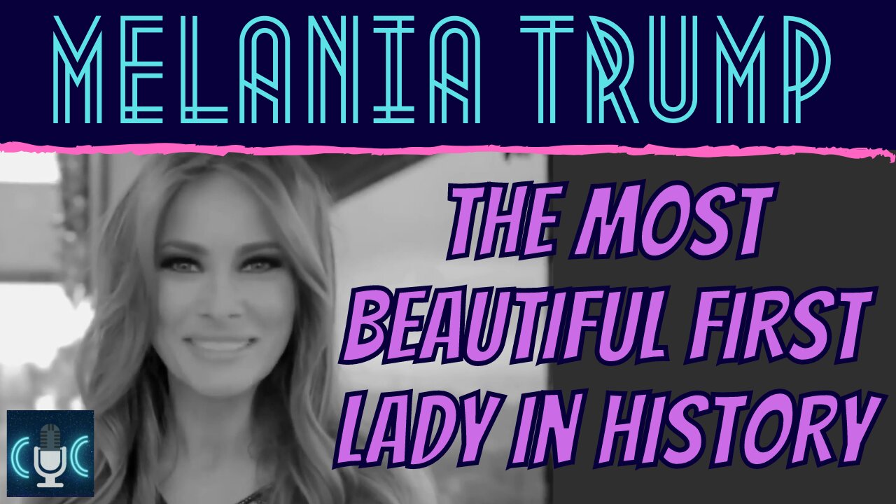 MELANIA TRUMP IS THE MOST BEAUTIFUL FIRST LADY IN HISTORY!