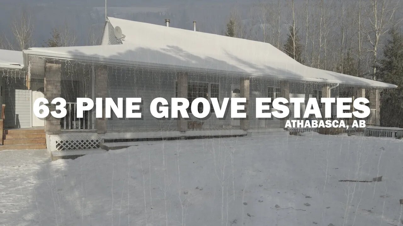 63 Pine Grove Estates Athabasca Real Estate