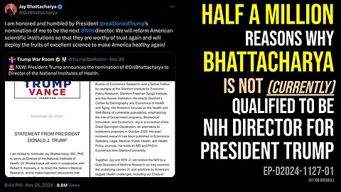 Half a million reasons why Jay Bhattacharya is not (currently) qualified to be NIH director to Trump