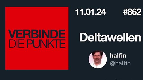 January 11, 2024... 🇨🇭 🇩🇪 🇦🇹 .....Verbinde die Punkte 862 - Deltawellen (11.01.2024)