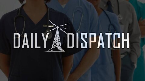 Daily Dispatch: Hospitals Face Staffing Crisis Due To Vaccine Mandates