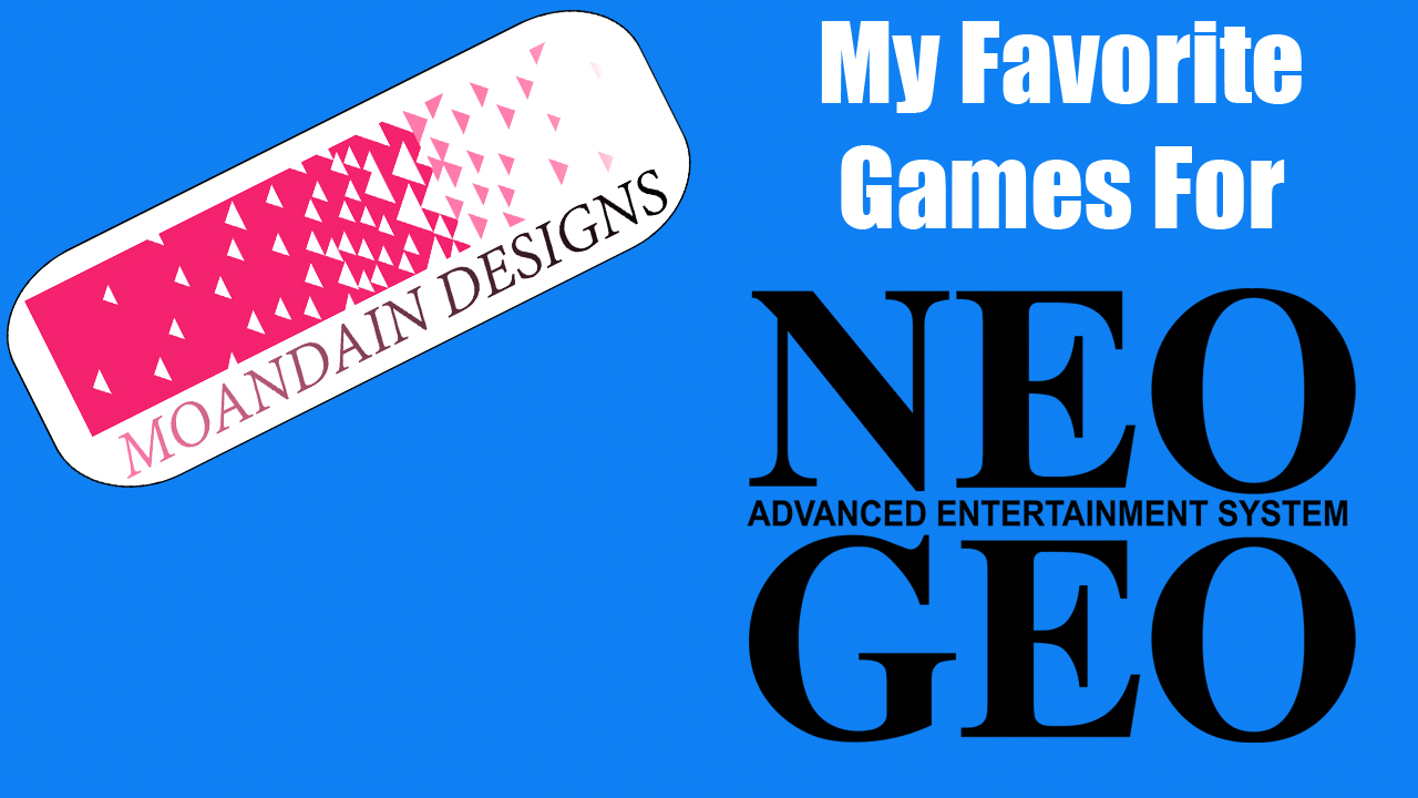 My favorite Neo Geo Games