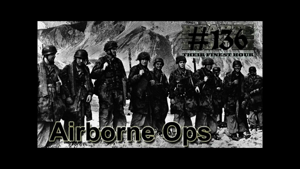 Hearts of Iron 3: Black ICE 9.1 - 136 (Germany) Airborne Ops! How will we do?