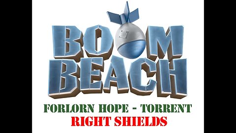 Boom Beach - Operation Forlorn Hope - Torrent - Shields