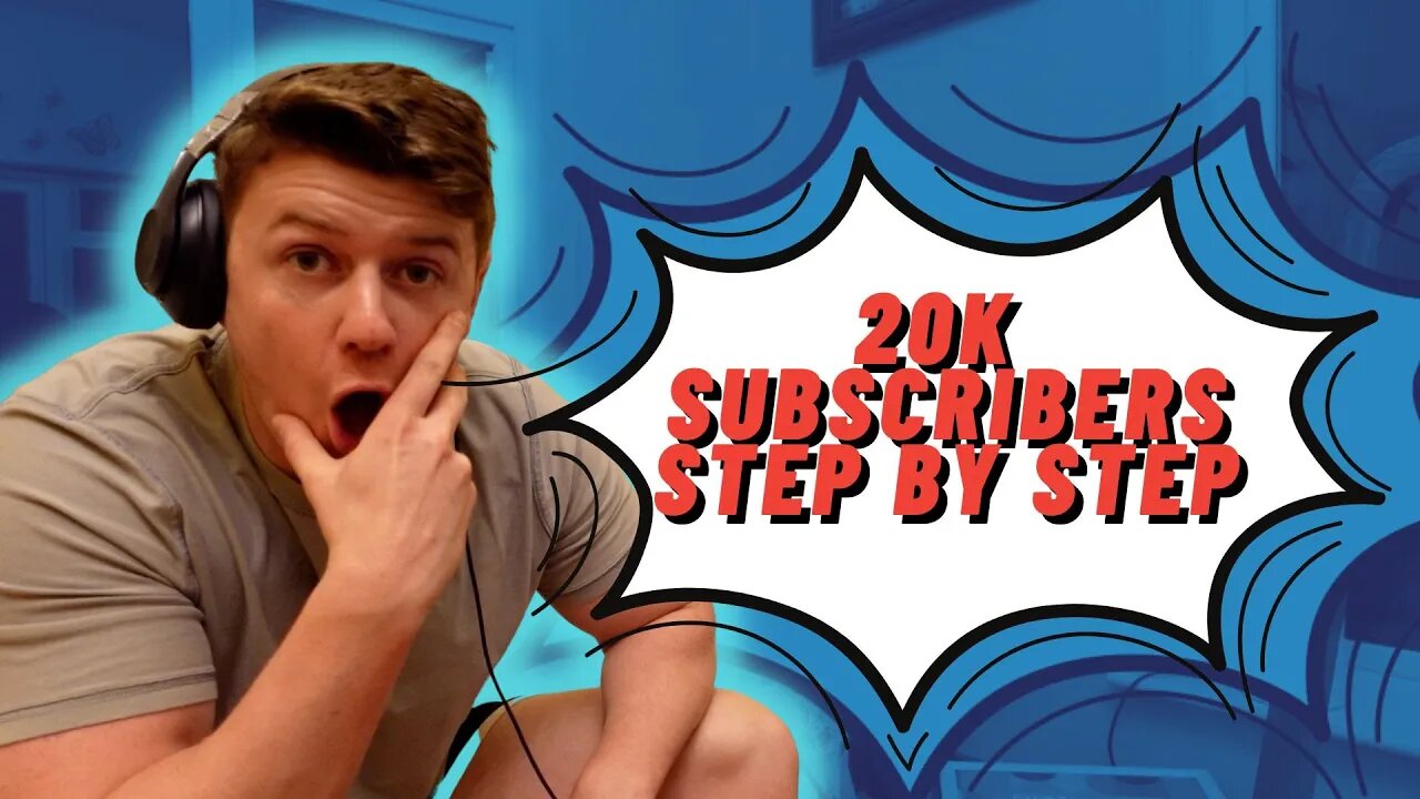 STEP BY STEP GUIDE How To Get 20 Thousand Subscribers On YouTube | ANYONE CAN!!